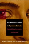 Self-Awareness Deficits in Psychiatric Patients: Assessment and Treatment