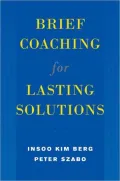 Brief Coaching for Lasting Solutions