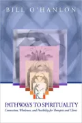 Pathways to Spirituality: Therapy and Spirituality