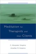 Meditation for Therapists and their Clients