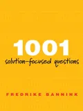 1001 Solution-Focused Questions: Handbook for Solution-Focused Interviewing by Fredrike Bannink — book cover