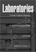 Laboratories: A Guide to Planning, Programming and Design