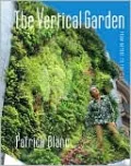 The Vertical Garden: From Nature to the City