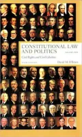 Constitutional Law And Politics Civil Rights and Civil Liberties