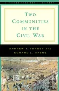 Two Communities in the Civil War: A Norton Casebook in History