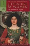 The Norton Anthology of Literature by Women: The Traditions in English, Vol. 1