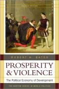 Prosperity &amp; Violence: The Political Economy of Development