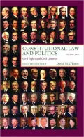 Constitutional Law and Politics: Civil Rights and Civil Liberties