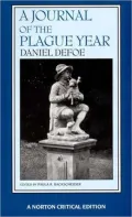 Journal of the Plague Year: Authoritative Text Backgrounds Contexts Criticism