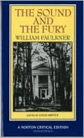 The Sound and the Fury: A Norton Critical Edition