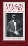 Up from Slavery: An Authoritative Text, Contexts, and Composition History, Criticism