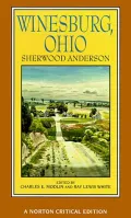Book cover of Winesburg, Ohio: An Authoritative Text, Backgrounds and Contexts, Criticism