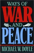 Ways of War and Peace: Realism, Liberalism, and Socialism