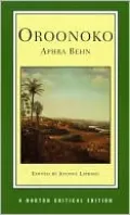 Oroonoko: An Authoritative Text Historical Backgrounds Criticism