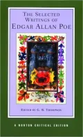 The Selected Writings of Edgar Allan Poe (Norton Critical Edition Series)