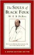 The Souls of Black Folk (Norton Critical Editions Series)