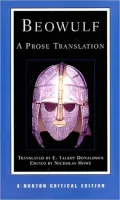 Beowulf: A Prose Translation (A Norton Critical Edition)