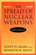 The Spread of Nuclear Weapons: A Debate Renewed