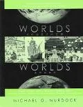 Worlds Together Worlds Apart Study Guide History of Modern World (1300 to Present)