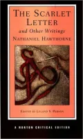 The Scarlet Letter and Other Writings