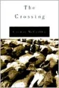 The Crossing (Border Trilogy Series #2)