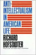 Anti-Intellectualism in American Life