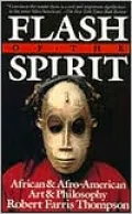 Flash of the Spirit: African and Afro-American Art and Philosophy