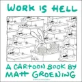 Work Is Hell