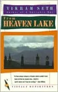 From Heaven Lake: Travels Through Sinkiang and Tibet