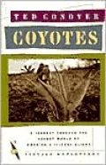 Coyotes: A Journey Across Borders with America's Illegal Migrants