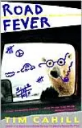 Road Fever; A High-Speed Travelogue