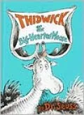 Thidwick, the Big-Hearted Moose (Dr. Seuss Classics Series)