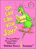 Oh, Say Can You Say?