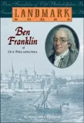 Ben Franklin of Old Philadelphia, Vol. 10