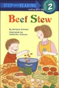 Beef Stew: (Step into Reading Books Series: A Step 2 Book)