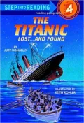 The Titanic : Lost...and Found