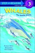 Whales: The Gentle Giants (Step into Reading Books Series: A Step 2 Book)