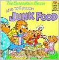 Berenstain Bears And Too Much Junk Food