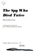 The Spy who Died Twice