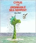 Cyrus the Unsinkable Sea Serpent