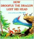 How Droofus the Dragon Lost His Head