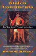Stolen Continents : The Americas Through Indian Eyes since 1492