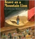 Brave as a Mountain Lion
