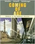 Coming of Age: America in the Twentieth Century
