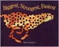 Biggest, Strongest, Fastest