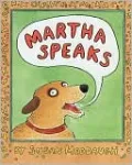 Martha Speaks (Martha Speaks Series)