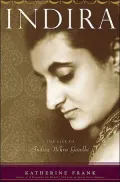 Indira : The Life of Indira Nehru Gandhi