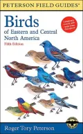 A Field Guide to the Birds of Eastern and Central North America (The Peterson Field Guide)