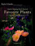 Taylor's guide to growing North America's favorite plants
