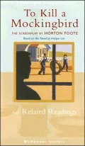To Kill a Mockingbird and Related Readings